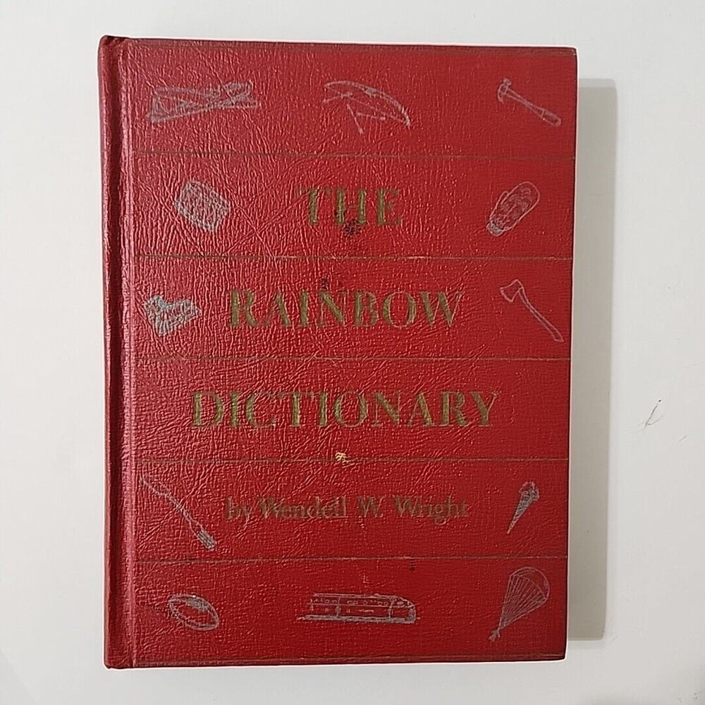 1959 The‎ Rainbow Dictionary by Wendell W Wright Children's Illustrated Vintage